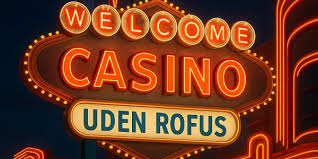 Bedste Casino Uden ROFUS - Find Det Perfekte Spilsted