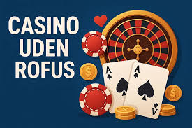 Opdag Online Casino Uden ROFUS i Danmark -179516261