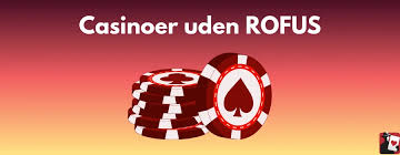 Opdag Online Casino Uden ROFUS i Danmark -179516261
